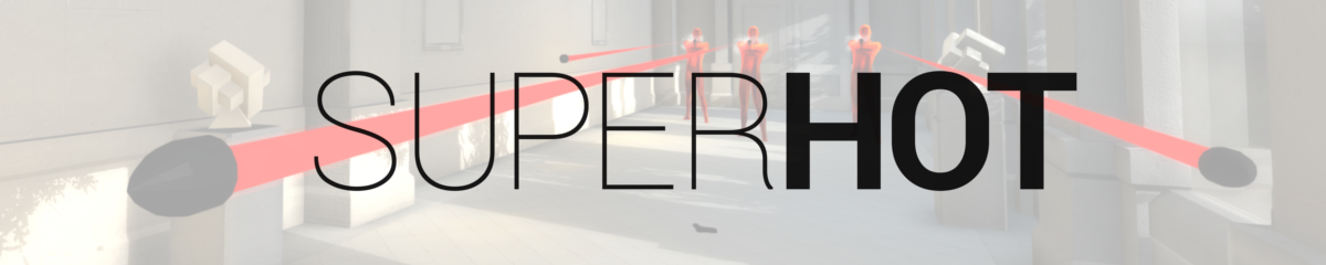 【游戏测评】#SuperHot_VR# 那天杀手B他终于想起了外挂密码